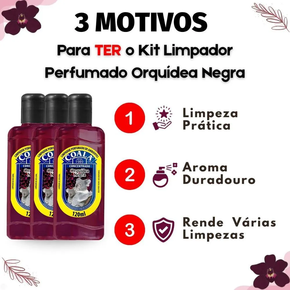 Kit Coala: 3 Limpadores Perfumados Orquídea Negra 120ml