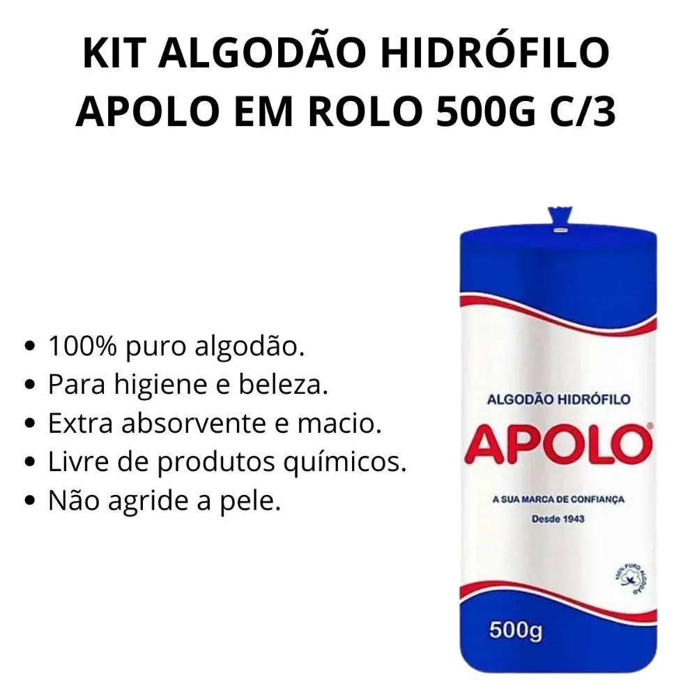 Kit Algodão Hidrófilo Apolo em Rolo 500g C/3